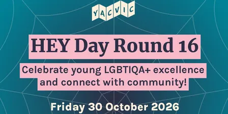 HEY Day Round 16: Girls, Ghouls and Gays