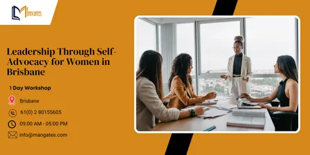 Leadership Through Self-Advocacy for Women – 1 Day Training in Brisbane