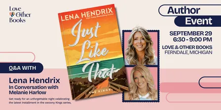 Author Event with Lena Hendrix in conversation with Melanie Harlow