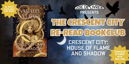 Crescent City CC3  HOFAS  Re-Read Bookclub!