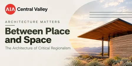 Between Place and Space: The Architecture of Critical Regionalism