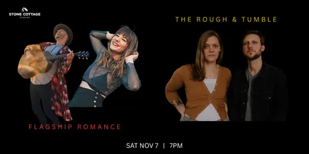 Flagship Romance & The Rough & Tumble Live at Stone Cottage Studios