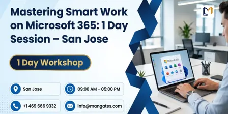 Mastering Smart Work on Microsoft 365: 1 Day Session – San Jose
