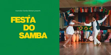 Festa do Samba - A Celebration of Brazilian Samba, Live Music & Dance | Adelaide