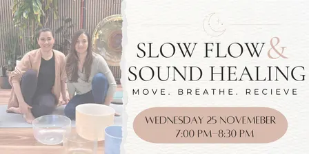 Slow Flow Yoga & Sound Healing
