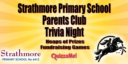 Strathmore Primary School Parents Trivia Night