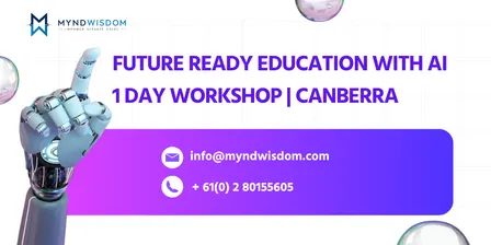 Future Ready Education with AI: 1 Day Workshop | Canberra