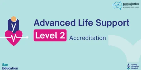 Advanced Life Support (ALS) - Level 2 Accreditation Training at Sydney Adventist Hospital