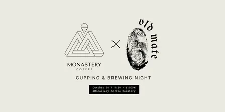 Old Mate x Monastery Coffee Cupping