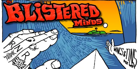 Blistered Minds /w Tank & Junk Dogz