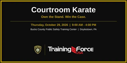 Courtroom Karate: Own the Stand, Win the Case- Doylestown, PA