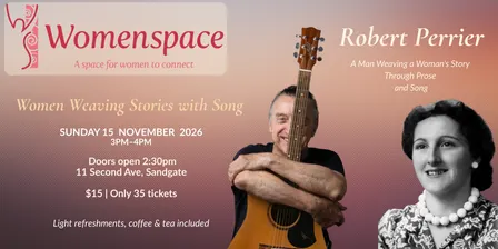 Women Weaving Stories with Song, featuring Robert Perrier