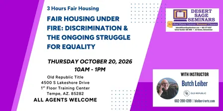 FAIR HOUSING UNDER FIRE: DISCRIMINATION & THE ONGOING STRUGGLE FOR EQUALITY - 3 Hours Fair Housing - Thursday Oct 20, 2026 10am - 1pm