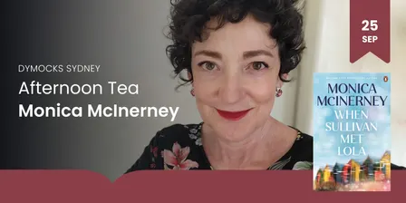 Afternoon Tea with Monica McInerney & Claudine Tinellis