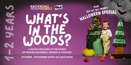 What's In The Woods? (Halloween & Nov) 1-2 Years