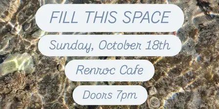 Fill This Space - October 2026