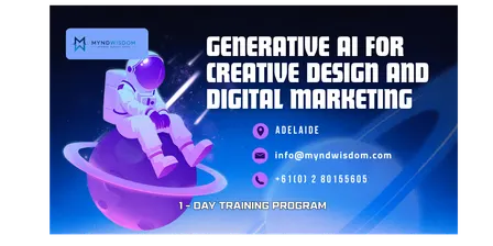 Generative AI for Creative Design and Digital Marketing: 1 Day Program | Adelaide