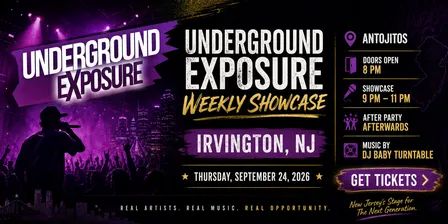 Underground Exposure Weekly Showcase — Irvington