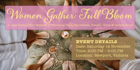 Women Gather: Full Bloom 🌹