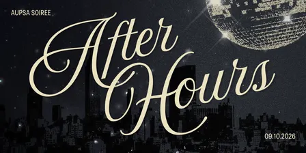 AUPSA Soirée: After Hours