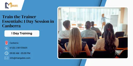 Train the Trainer Essentials: 1 Day Session in Canberra