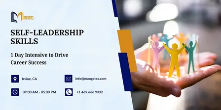 Self-Leadership Skills: 1 Day Intensive to Drive Career Success in Irvine