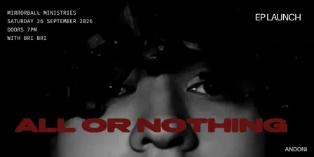 Andoni: All or Nothing Ep Launch