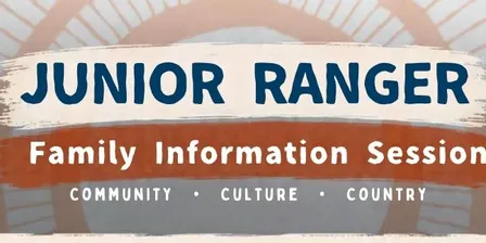 Junior Ranger: Family Information Session