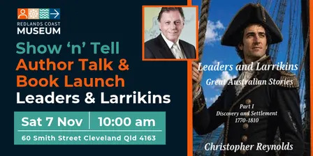 Author's Talk & Book Launch - Leaders and Larrikins
