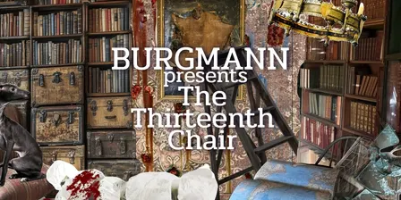 The Thirteenth Chair: A Play That Goes Wrong — Presented by Burgmann College