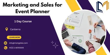 Marketing and Sales for Event Planner: 1 Day Course in Canberra