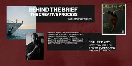 BEHIND THE BRIEF - The Creative Process with Mauro Palmieri
