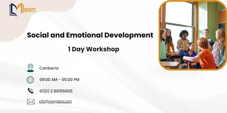 Social and Emotional Development: 1 Day Training in Canberra