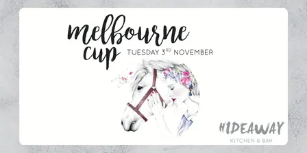 Hideaway Kitchen & Bar Melbourne Cup 2026