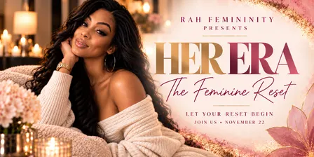 HER ERA: The Feminine Reset