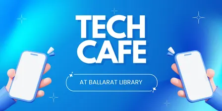 Tech Café: Staying Safe Online • Seniors Festival 2026 • Ballarat Library