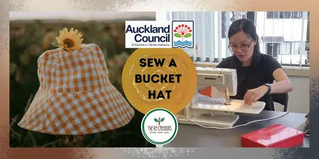 Sew a Bucket Hat,  The ReCreators Green Space, Wednesday 23 Sep, 10am - 1pm