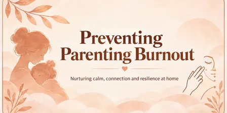 Prevent Parenting Burn Out