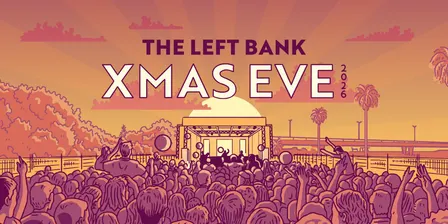 The Left Bank - XMAS EVE 2026