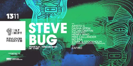 Steve Bug (DE) — Revolver Fridays & Tilt Shift