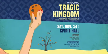 Working Breed Presents: No Doubt’s Tragic Kingdom — Live in Its Entirety