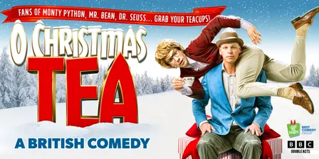 O Christmas Tea: A British Comedy (HARRISBURG, PA)