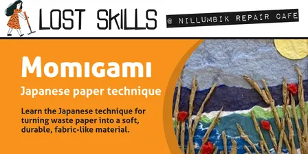 Lost Skills: Momigami