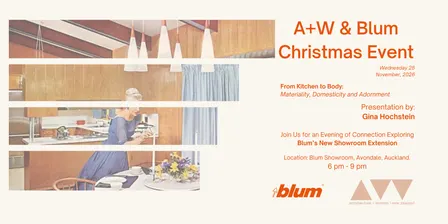 A+W•NZ x Blum Christmas Event 2026