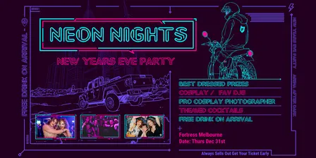 New Years Eve Party: Neon Nights @FortressMelbourne