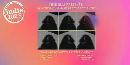 Indie 102.3 Presents: Sunstoney Album Release Show at Banshee House