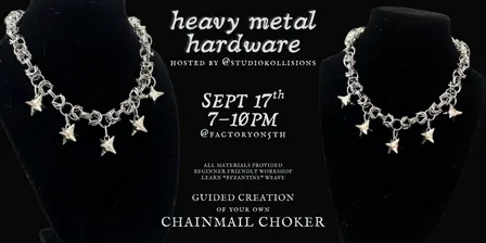 Heavy Metal Hardware - Byzantine Chainmail Choker Workshop
