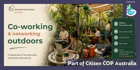 Co-Working & Networking Outdoors Sydney - Citizen COP 2026