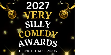 The Very Silly New Comedian Awards 2027