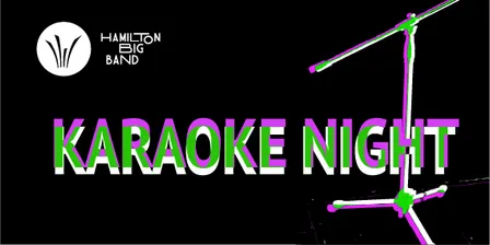 Hamilton Big Band: Karaoke Night